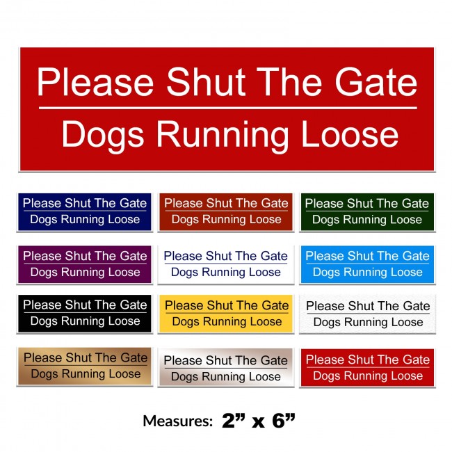 Engraved Please Shut The Gate Sign 2 x 6 Inch