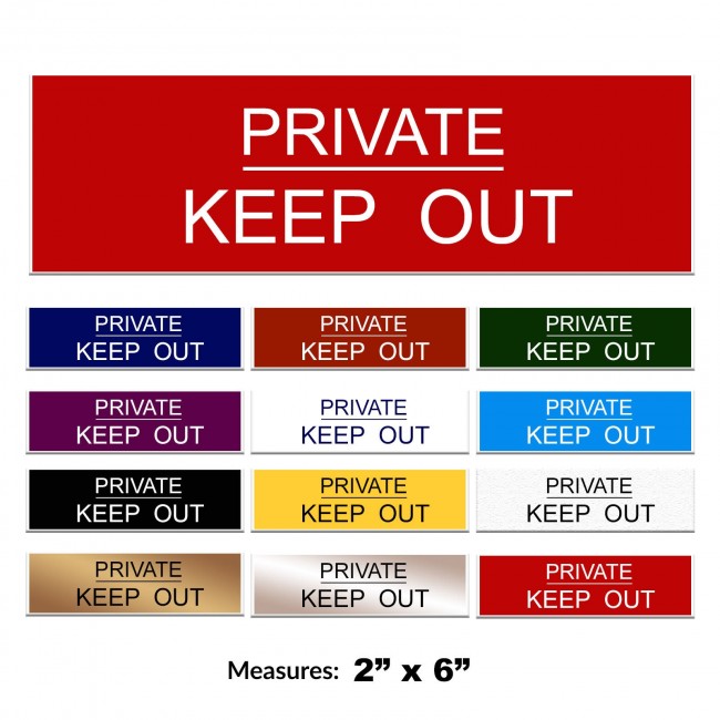 Engraved Private Keep Out Sign 2 x 6 Inch