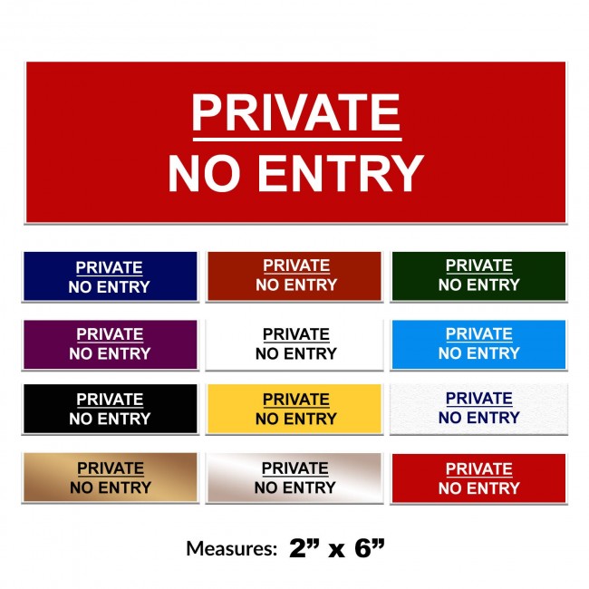 Engraved Private No Entry Sign 2 x 6 Inch