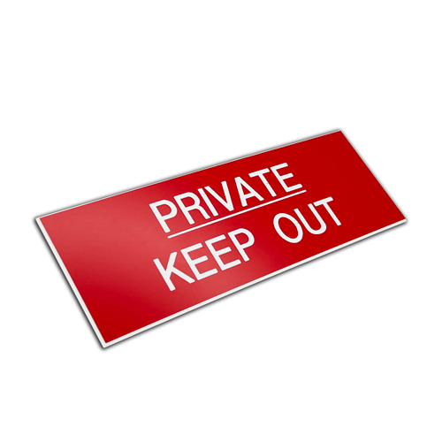 Engraved Private Keep Out Sign